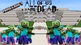 ALL OF US ARE DEAD in Minecraft