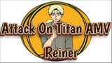 [Attack On Titan AMV] Soldier Reiner's Different Looks