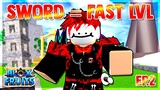 LEVEL 1 TO 1450 IN BLOX FRUITS (Fast Level Up using SWORD) "EP.2"