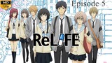 ReLIFE - Episode 5 (Sub Indo)