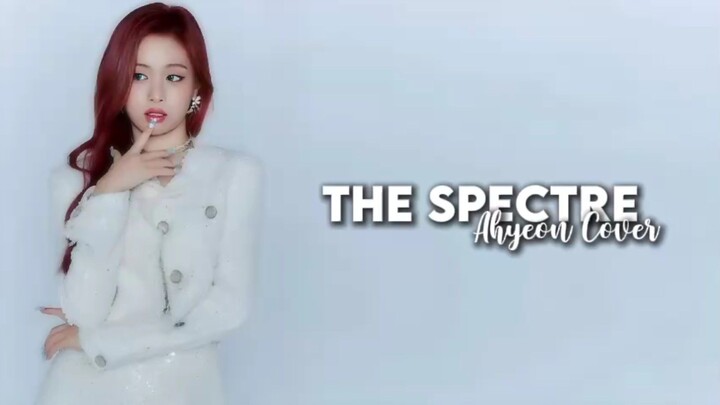 THE SPECTRE - AHYEON AI COVER