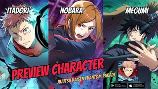 Preview Character Jujutsu Kaisen Phantom Parade Itadori , Nobara & Megumi