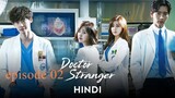 Doctor Stranger season 01 episode 02 urdu/hindi dubbed 720p