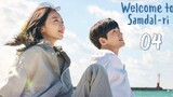 [Ep.04] 🇰🇷Welcome to Samdal-ri korean drama(2023)
