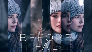 Before I Fall - ตื่นมา ทุกวัน ฉันตาย