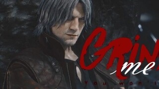 【DMC】𝑮𝒓𝒊𝒏𝒅 𝒎𝒆 𝒅𝒐𝒘𝒏(cá nhân từ Dante)