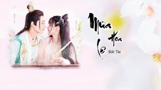 [Vietsub] OST Ba Lần Gả Trêu Ghẹo Lòng Quân | Mưa Hoa Lê - Bất Tài ( Hoa Lê Vũ )