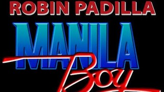 MANILA BOY*ROBIN PADILLA*ACTION MOVIE