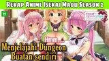 REKAP !! SELURUH ALUR CERITA ANIME ISEKAI MAOU TO SHOUKAN SEASON 2 !! TOTAL EPS. 10