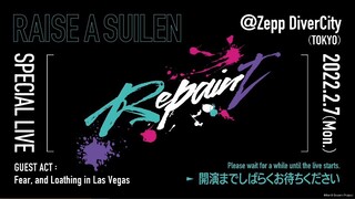 RAISE A SUILEN SPECIAL LIVE: Repaint