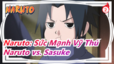 [Naruto: Sức Mạnh Vỹ Thú] Naruto vs. Sasuke, Chiến trong thung lũng ngay cái kết_2