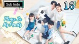 [Sub Indo] Please Be My Family Eps.16 | 2023