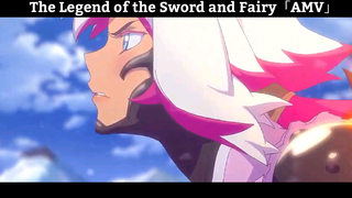 The Legend of the Sword and Fairy「AMV」