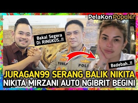 Makjleb‼️ Juragan 99 'SERANG BALIK' Nikita Mirzani Usai Kebohongannya Dikuliti Begini⁉️