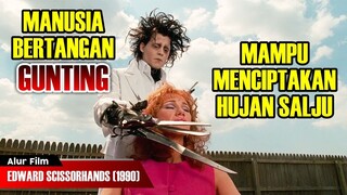 MANUSIA BERTANGAN GUNTING YG MAMPU CIPTAKAN HUJAN SALJU | ALUR FILM EDWARD SCISSORHANDS (1990)