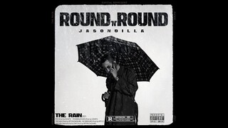 RPT JasonDilla - Round&Round (Prod. by Gxxfy) [Official Lyric Video]