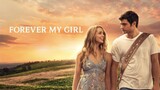 Forever My Girl (2018) FULL MOVIE