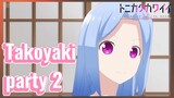 Takoyaki party 2