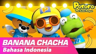 Banana Cha Cha Bahasa Indonesia | Bernyanyi dan Menari Bersama lagu Pororo's Banana!