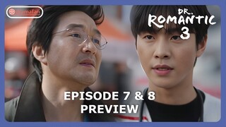 Dr. Romantic Season 3 Episode 7 & 8 Previews Revealed [ENG SUB]