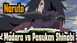 [Naruto] Madara Uchiha vs. Pasukan Shinobi_C