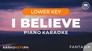 I Believe - Fantasia (Lower Key - Piano Karaoke)