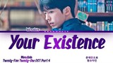 Wonstein (원슈타인) - Your Existence (존재만으로) Twenty-Five Twenty-One OST Part 4 (스물다섯 스물하나 OST) Lyrics/가사