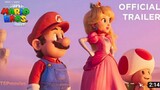 Super Mario BROS MOVIE (OFFICIAL TRAILER)