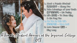 [Full Playlist] A Female Student Arrives at the Imperial College 国子监来了个女弟子 原声大碟 OST prt 2