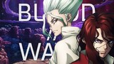 Dr.Stone ║ Blood // Water ║ AMV