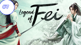 Legend of Fei นางโจร (พากย์ไทย) ep7