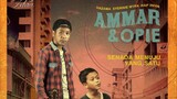 Ammar & Opie ~Ep9~