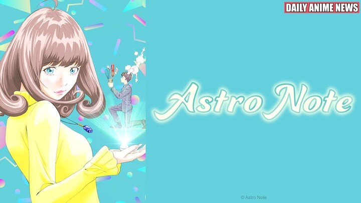 Where Love is Out of This World!, Astro Note Rom-Com Anime Announced | Daily Anime News