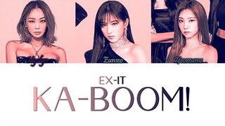 EX-IT (Hyolyn x WJSN) – KA-BOOM! (Queendom 2 Round 3) Han/Rom/Eng Color Coded Lyrics