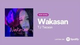 "Wakasan"(World Premiere) TJ Tecson