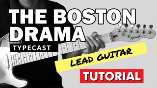 The Boston Drama - Typecast Guitar Tutorial (WITH TAB)