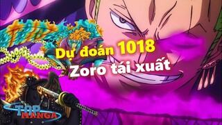 [Dự đoán OP 1018]. Zoro tái xuất giang hồ? Dạng lai của Yamato, Marco và King?