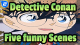 [Detective Conan]Five funny Scenes (Part 8)_2