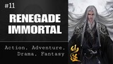 Renegade Immortal Episode 11 [Subtitle Indonesia]