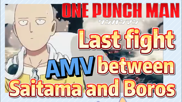 [One-Punch Man]  AMV | Last fight between Saitama and Boros