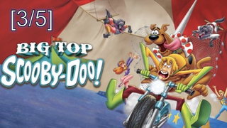 อนิเมชั่นห้ามพลาด💥 Scooby-Doo! Big Top Scooby สคูบี้ดู ตอน ละครสัตว์สุดป่วน พากย์ไทย_3