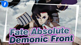 Fate|Absolute Demonic Front(From an New Uploader）_1
