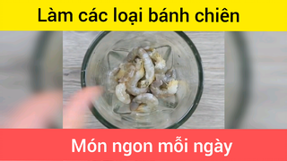 Làm các loại bánh chiên