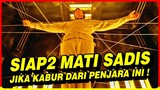 BERANI KABUR DARI PENJARA INI = SIAP2 MATI SECARA SADIS !!