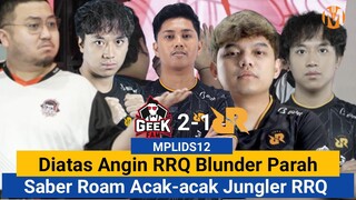 Pemecah Winstreak Ditemukan, Geek Fam Permalukan RRQ Lewat Saber roam, Sang Raja Turun Tahta