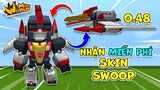 Cách nhận skin ROBOT TRANORMER SWOOP mới nhất trong mini world 0.48