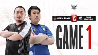 GEEK SLATE vs EVOS LEGENDS | Regular Season WEEK 5 DAY 1 | GAME 1 | #MPLIDS11