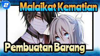 [Malaikat Kematian]
Acara Perdana Pemula Membuat Barang untuk Zack_2