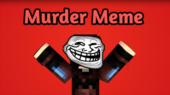 meme murder mystery minecraft