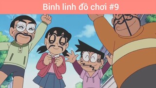 Binh linh đồ chơi p9